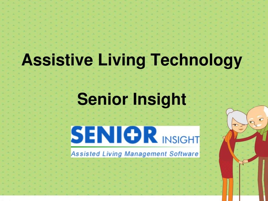 assistive living technology senior insight