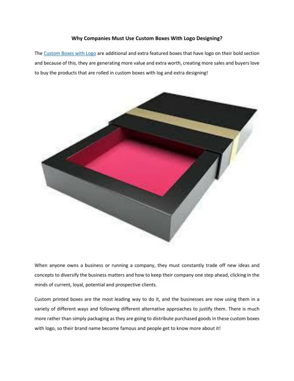 Why Companies Must Use Custom Boxes With Logo Designing?