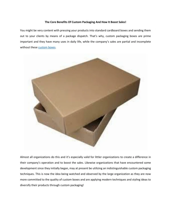 The Core Benefits Of Custom Packaging And How It Boost Sales!