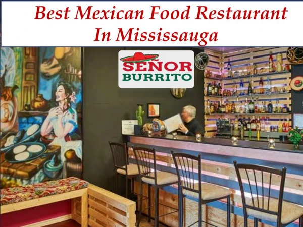 Best Mexican Food Restaurant In Mississauga