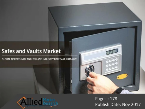 Safes and Vaults Market Expected to Reach $6,907 Million, Globally, by 2023