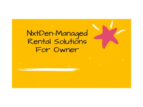 NxtDen- A Home Of Your Own