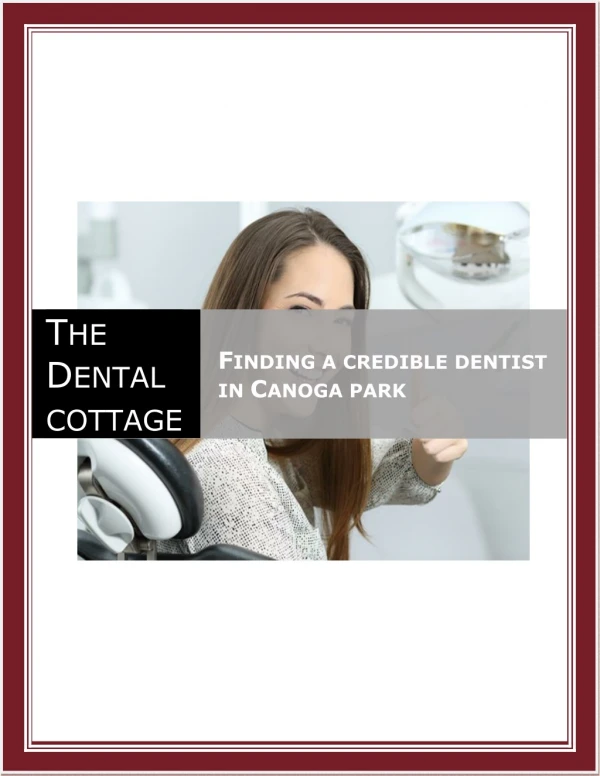Finding a Credible Dentist in Canoga Park