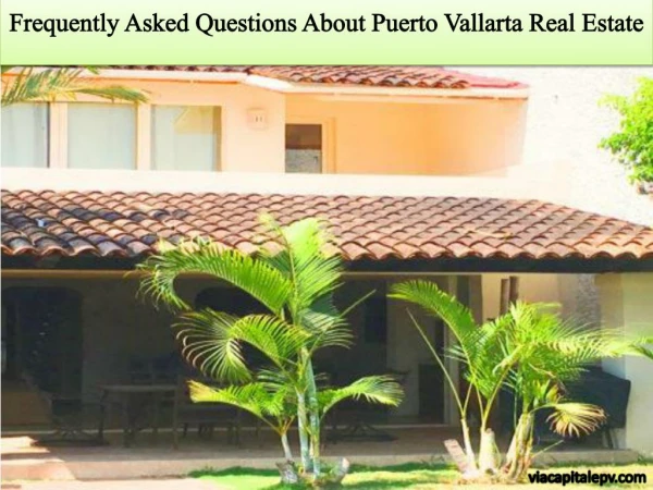 Frequently Asked Questions About Puerto Vallarta Real Estate