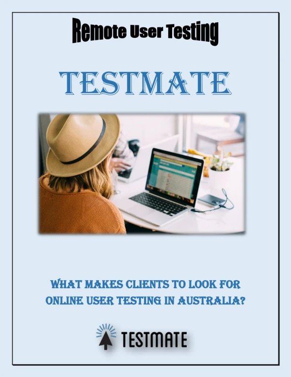 What Makes Clients to Look for Online User Testing in Australia