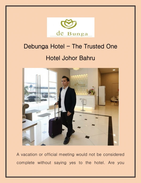 Debunga Hotel - The Trusted One Hotel Johor Bahru