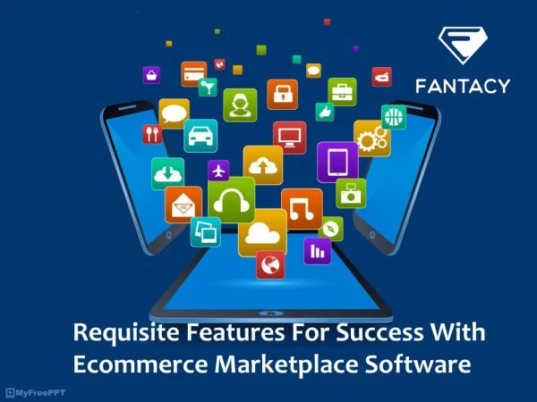 Requisite features for success with ecommerce marketplace software - Appkodes