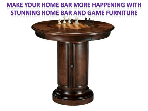 Happening With Stunning Home Bar and Game Furniture