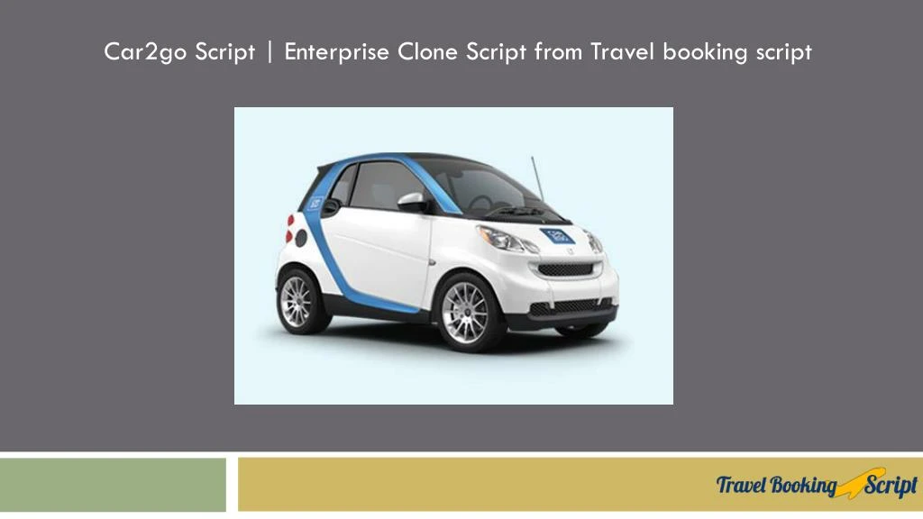 car2go script enterprise clone script from travel