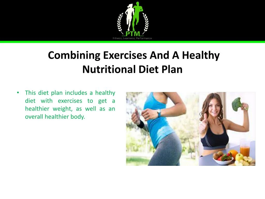 combining exercises and a healthy nutritional