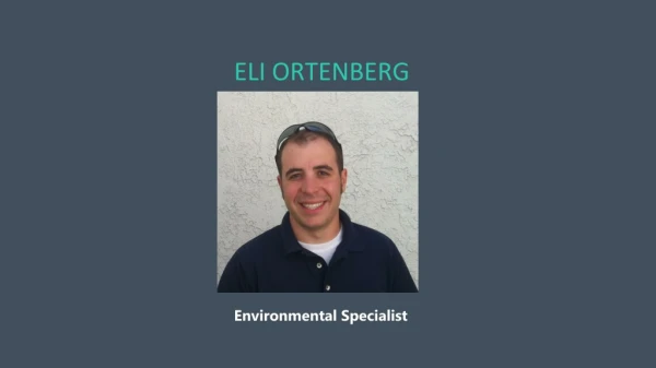 Eli Ortenberg - Geologist From Los Angeles