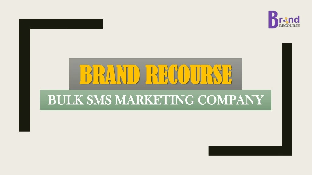 brand recourse brand recourse bulk sms marketing