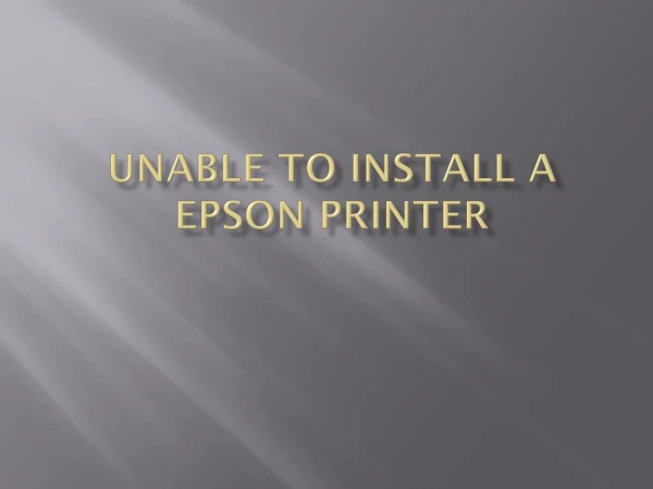 Unable to Install a Epson Printer