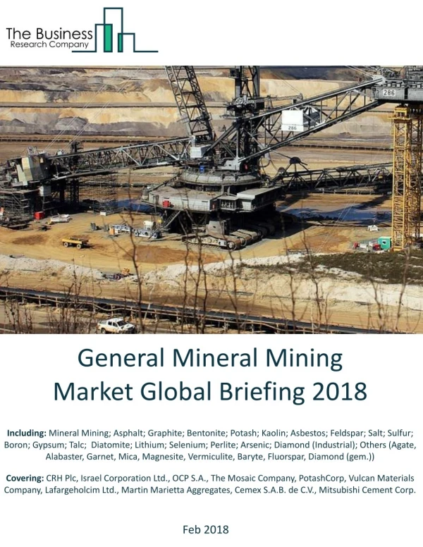 General Mineral Mining Market Global Briefing 2018