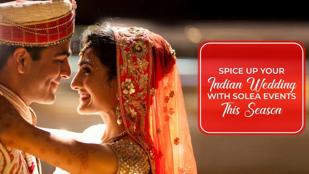 spice up your indian wedding this season