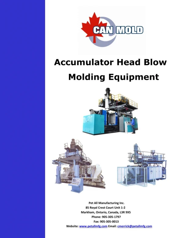 Accumulator Head Blow Molding - Pet All Manufacturing Inc
