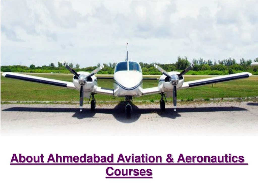 about ahmedabad aviation aeronautics courses