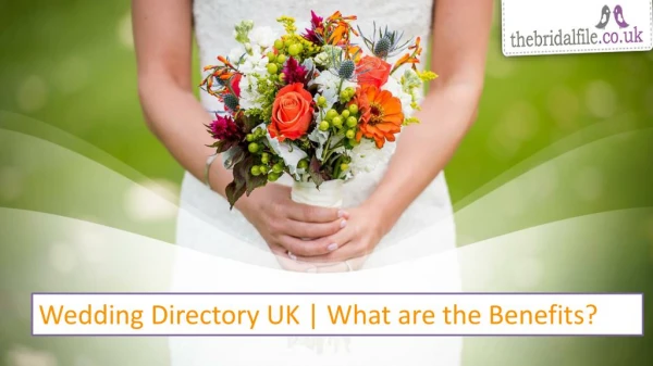 Wedding Directory UK | What are the Benefits?