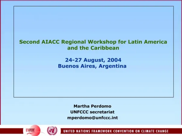 Second AIACC Regional Workshop for Latin America and the Caribbean 24-27 August, 2004 Buenos Aires, Argentina