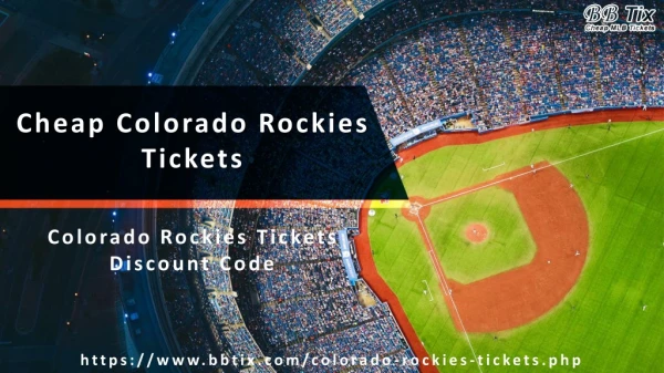 Rockies Tickets Promotion Code | Cheap Colorado Rockies Tickets