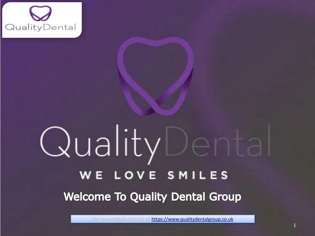 welcome to quality dental group