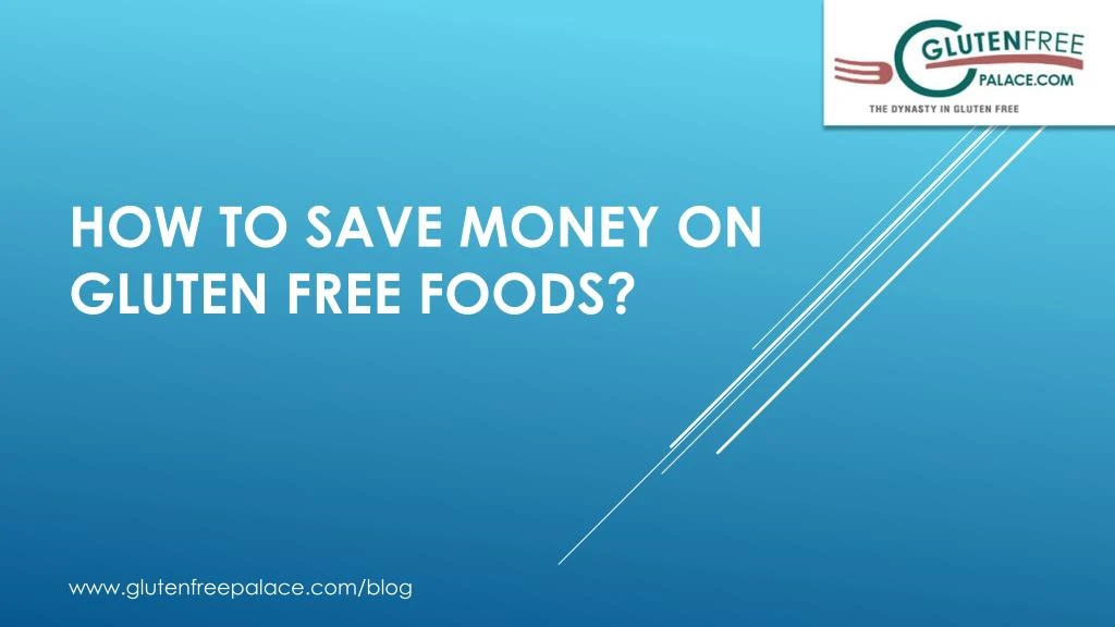 how to save money on gluten free foods
