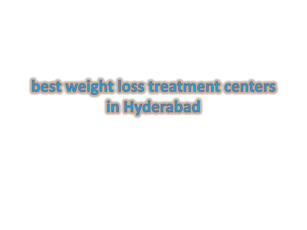 best weight loss treatment centers in hyderabad