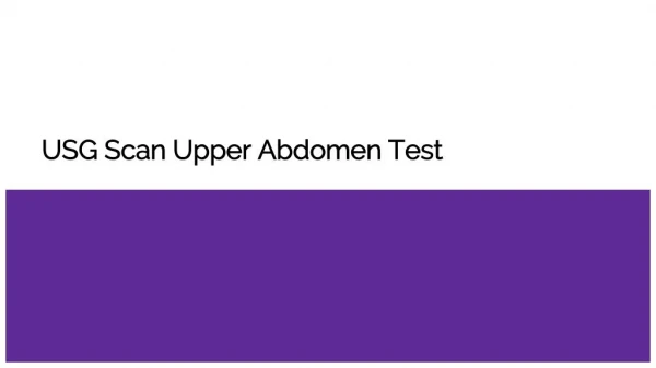 Usg scan upper abdomen test
