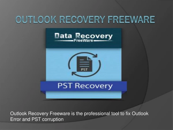 Outlook Recovery Freeware