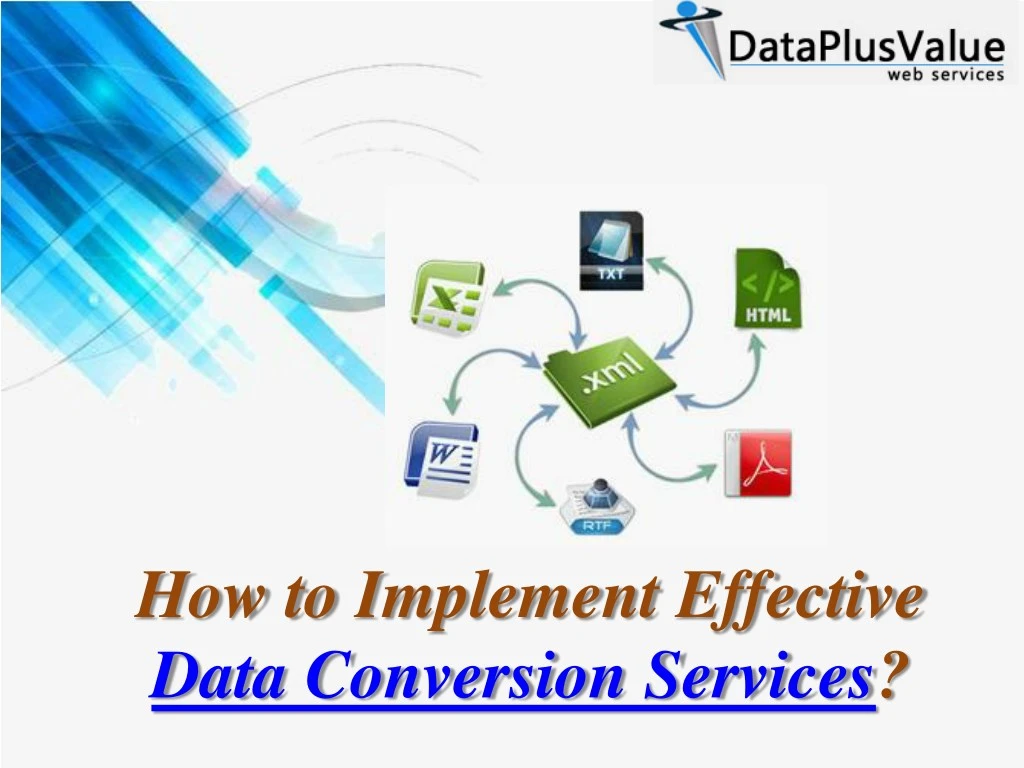 how to implement effective data conversion