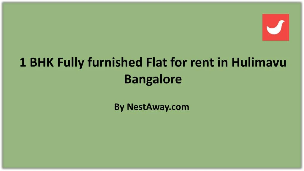 1 bhk fully furnished flat for rent in hulimavu
