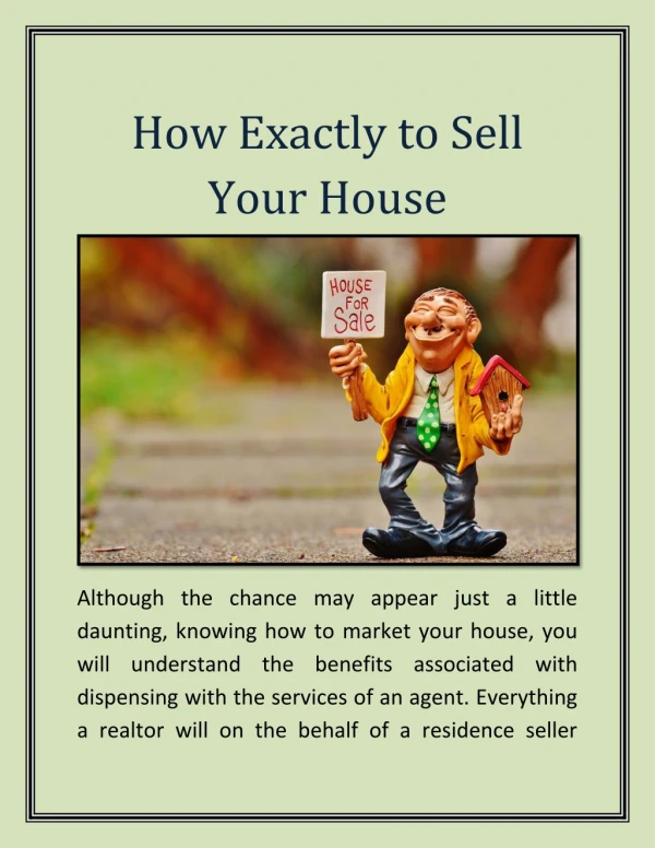 How Exactly to Sell Your House