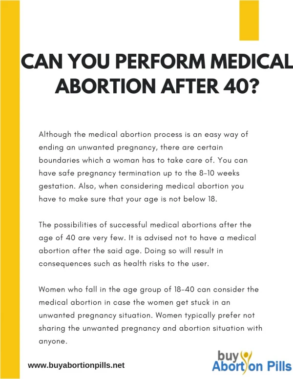 Can you perform medical abortion after 40?