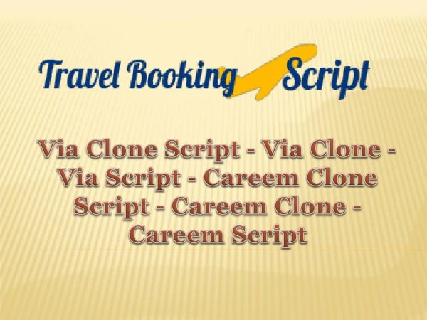 Via Clone Script - Via Clone - Via Script - Careem Clone Script - Careem Clone - Careem Script