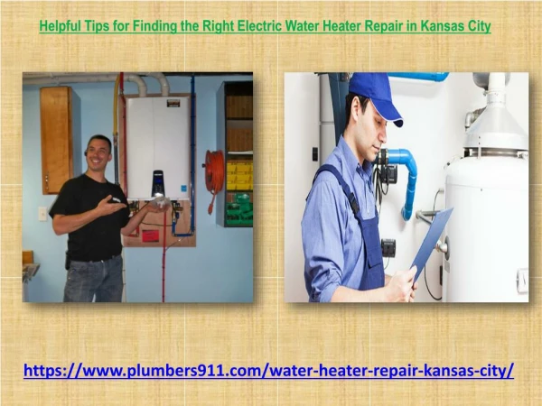Helpful Tips for Finding the Right Electric Water Heater Repair in Kansas City