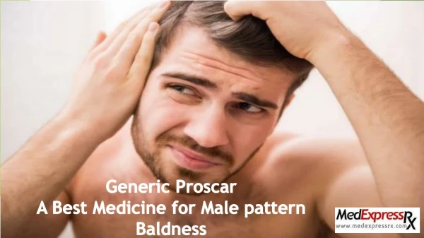 Generic Proscar A Best Medicine for Male pattern Baldness