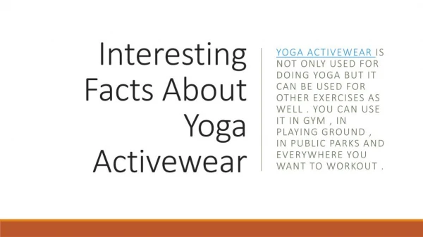 Interesting Facts About Yoga Activewear