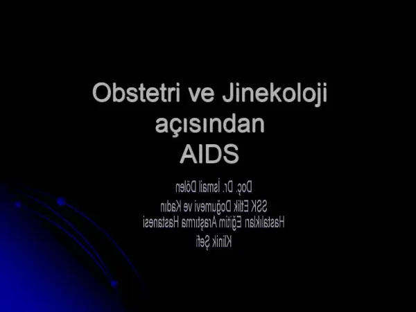 Obstetri ve Jinekoloji a isindan AIDS