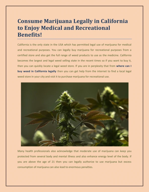 Consume Marijuana Legally in California to Enjoy Medical and Recreational Benefits!