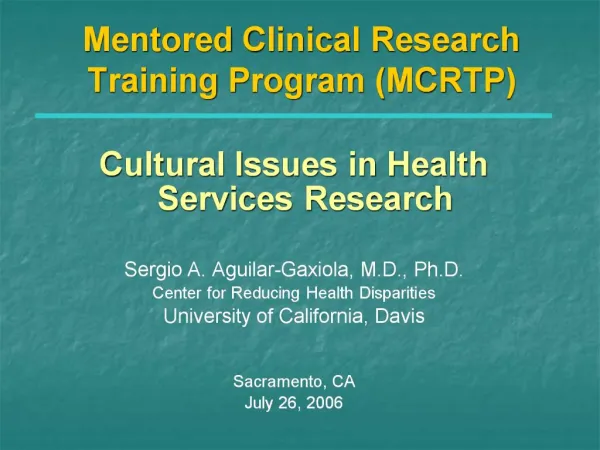 Mentored Clinical Research Training Program MCRTP