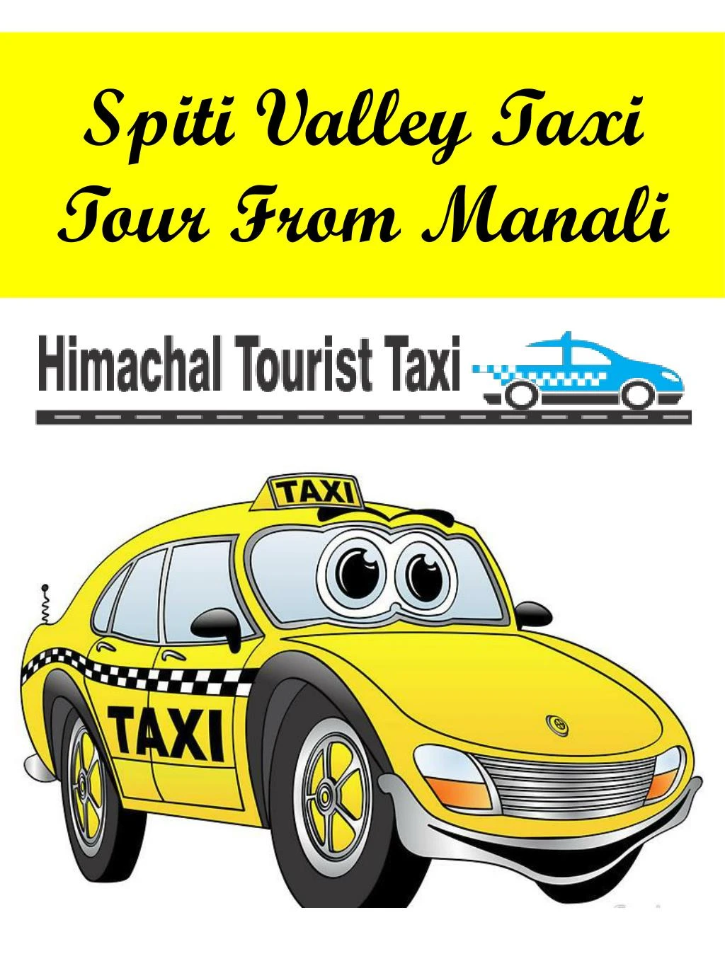spiti valley taxi tour from manali