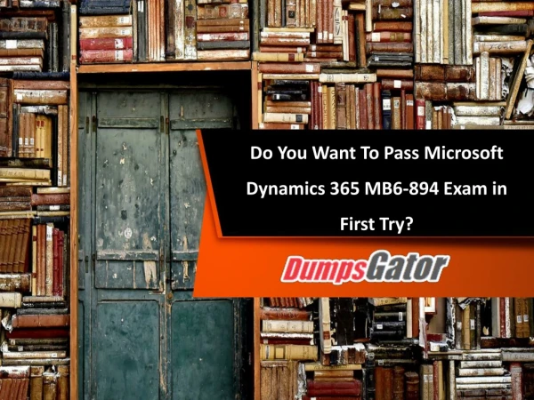 Microsoft Dynamics 365 MB6-894 Exam Questions Dumps