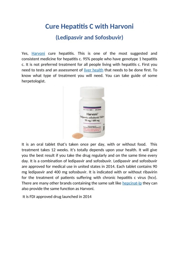 Cure Hepatitis C with Harvoni (Ledipasvir and Sofosbuvir)
