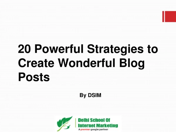20 Powerful Strategies to Create Wonderful Blog Posts