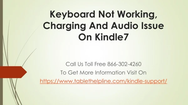 Keyboard Not Working, Charging And Audio Issue On Kindle7