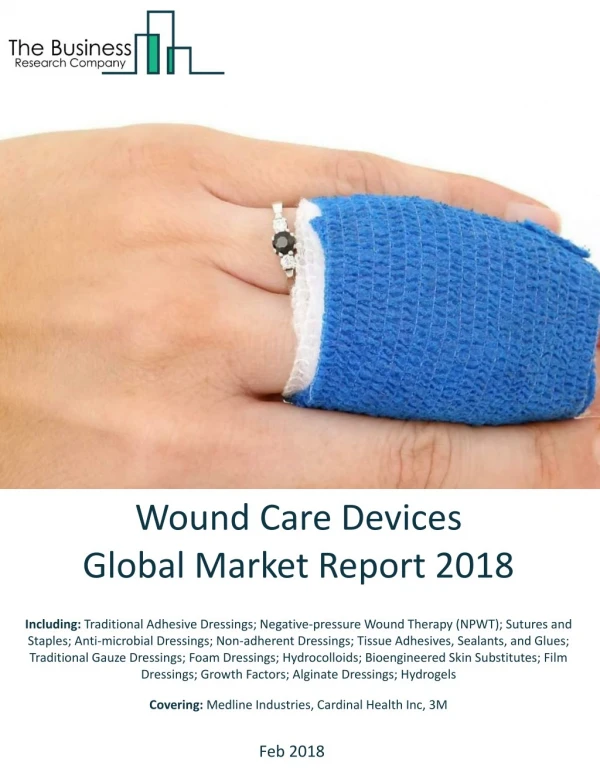 Wound Care Devices Global Market Report 2018