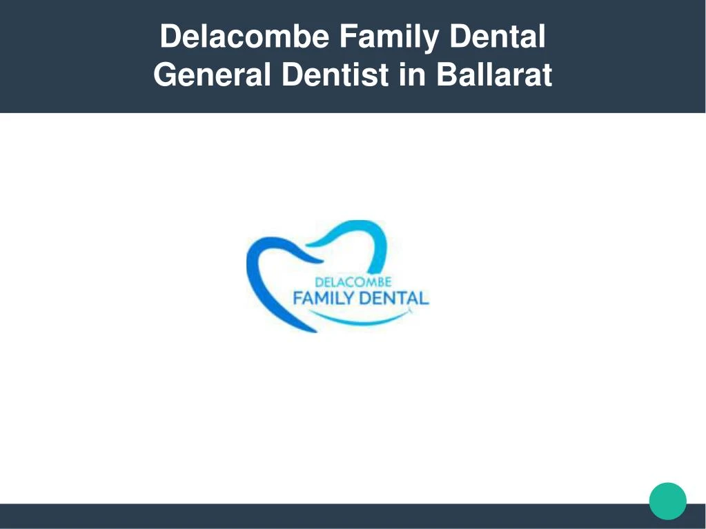 delacombe family dental general dentist