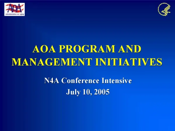 AOA PROGRAM AND MANAGEMENT INITIATIVES