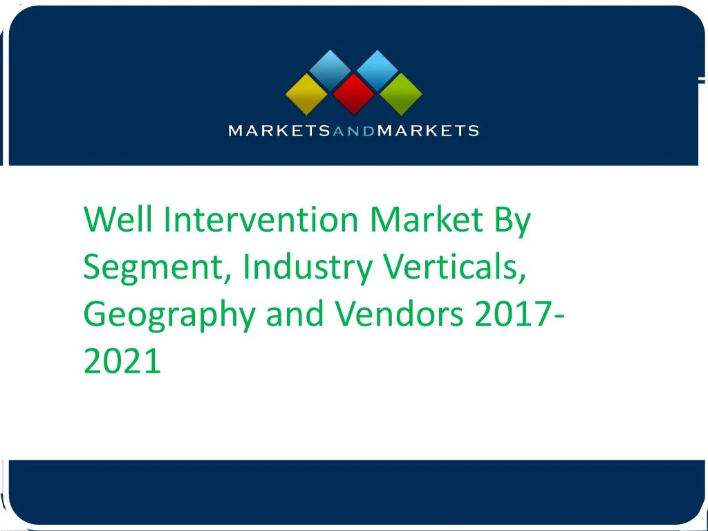 well intervention market by segment industry