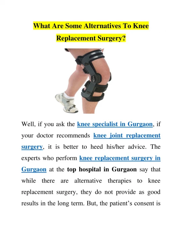 What Are Some Alternatives To Knee Replacement Surgery?